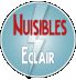 NUISIBLES ECLAIR